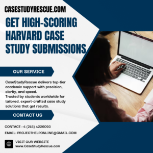 Get High-Scoring Harvard Case Study Submissions