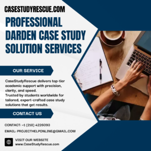 Professional Darden Case Study Solution Services