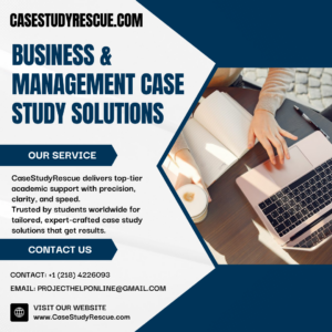 Business & Management Case Study Solutions