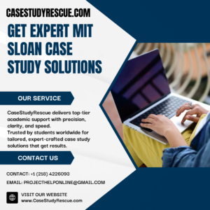 Get Expert MIT Sloan Case Study Solutions