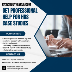 Get Professional Help for HBS Case Studies